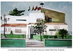 La Casa de Extremadura en Getafe vista por Isabel Saìnchez Anguita